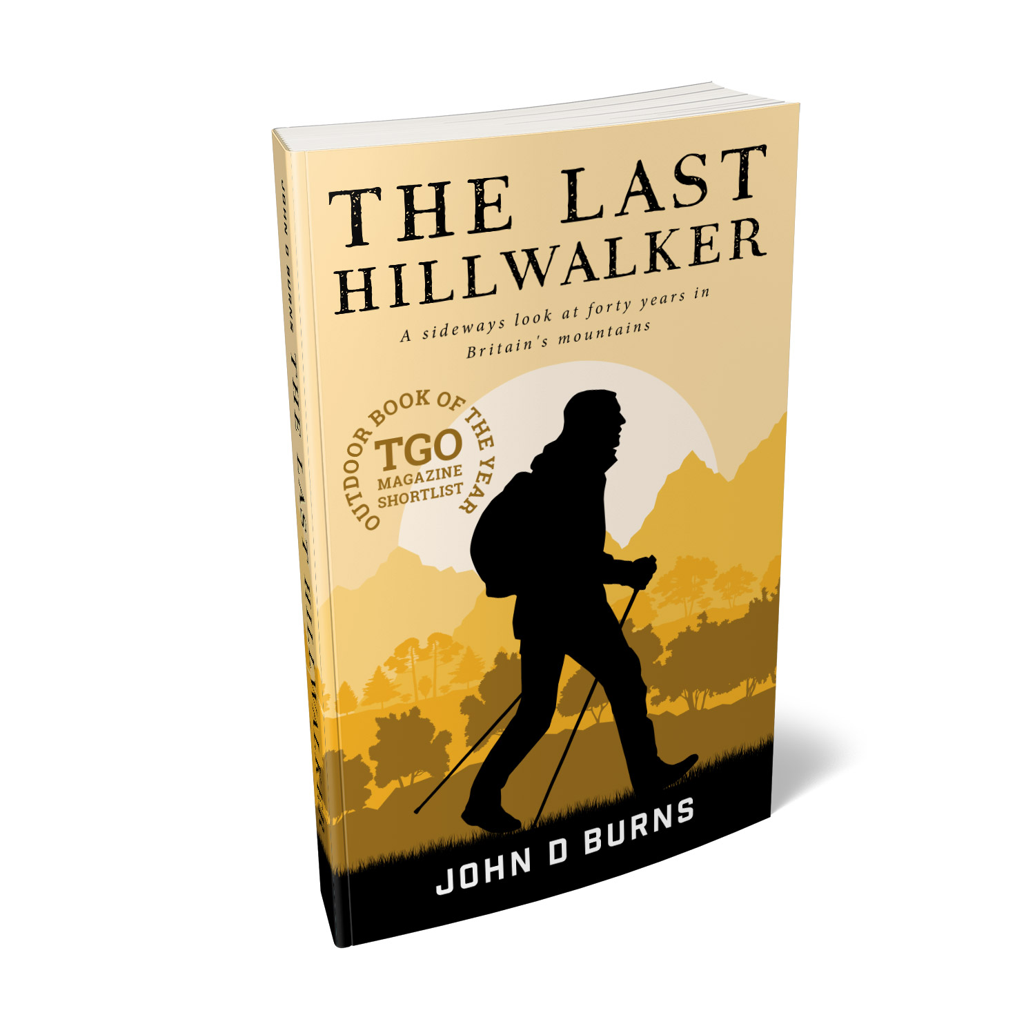 'The Last Hillwalker' is an excellent, funny and moving memoir about walking Britain's hills and mountains, by author John D Burns. The book cover and interior were designed by Mark Thomas, of coverness.com. To find out more about my book design services, please visit www.coverness.com.