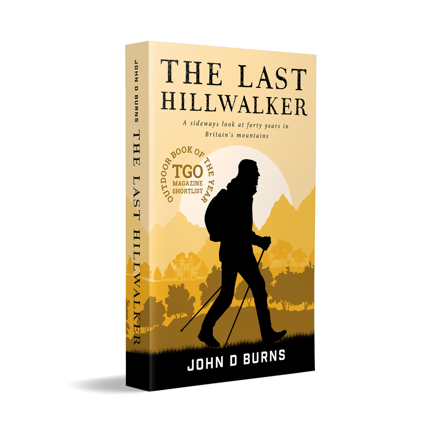 'The Last Hillwalker' is an excellent, funny and moving memoir about walking Britain's hills and mountains, by author John D Burns. The book cover and interior were designed by Mark Thomas, of coverness.com. To find out more about my book design services, please visit www.coverness.com.