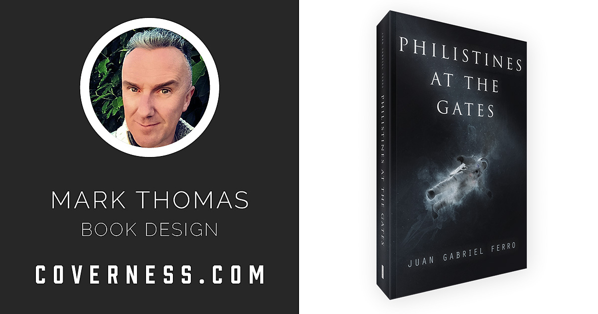 Philistines at the gates a bespoke book cover design by mark thomas