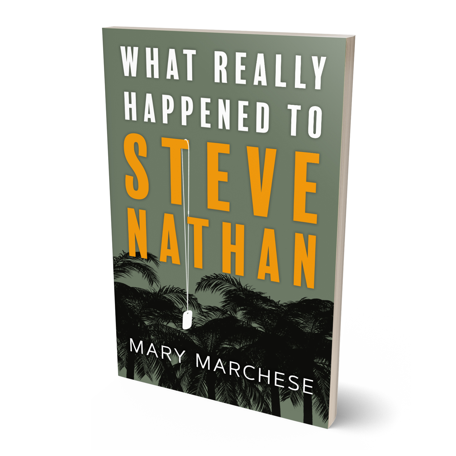 'What Really Happened To Steve Nathan' is a telling family mystery, set against the backdrop of the Vietnam War, by Mary Marchese. The book cover and interior were designed by Mark Thomas, of coverness.com. To find out more about my book design services, please visit www.coverness.com.