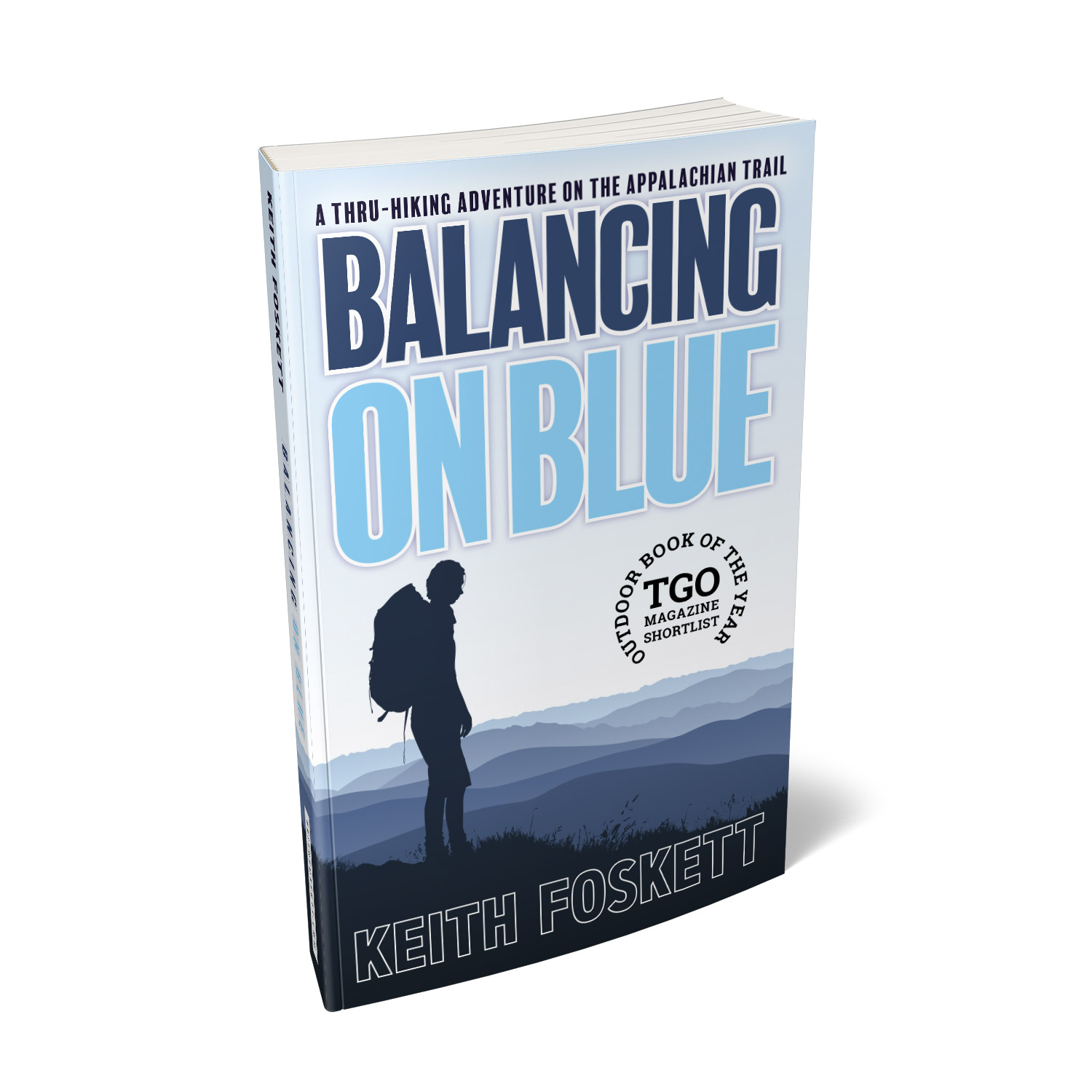 'Balancing On Blue' is an excellent hiking memoir, about one man's thru-hiking adventures in the Appalachians. The author is Keith Foskett. The book cover was designed by Mark Thomas, of coverness.com. To find out more about my book design services, please visit www.coverness.com.