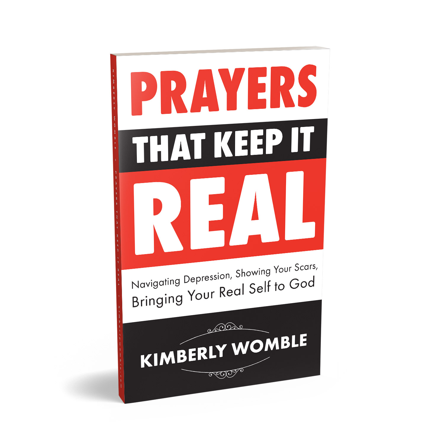 'Prayers That Keep It Real' is a faith-based, self-help book. The author is Kimberly Womble. The book cover & interior design are by Mark Thomas. To learn more about what Mark could do for your book, please visit coverness.com.