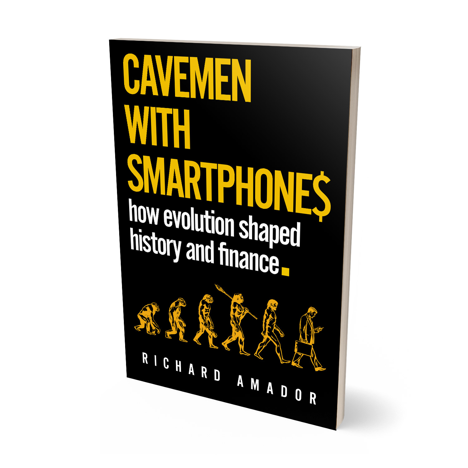 'Cavemen With Smartphones' is tongue-in-cheek meditation on the links between evolution, history and finance. The author is Richard Amador. The book cover & interior design is by Mark Thomas. To learn more about what Mark could do for your book, please visit coverness.com.