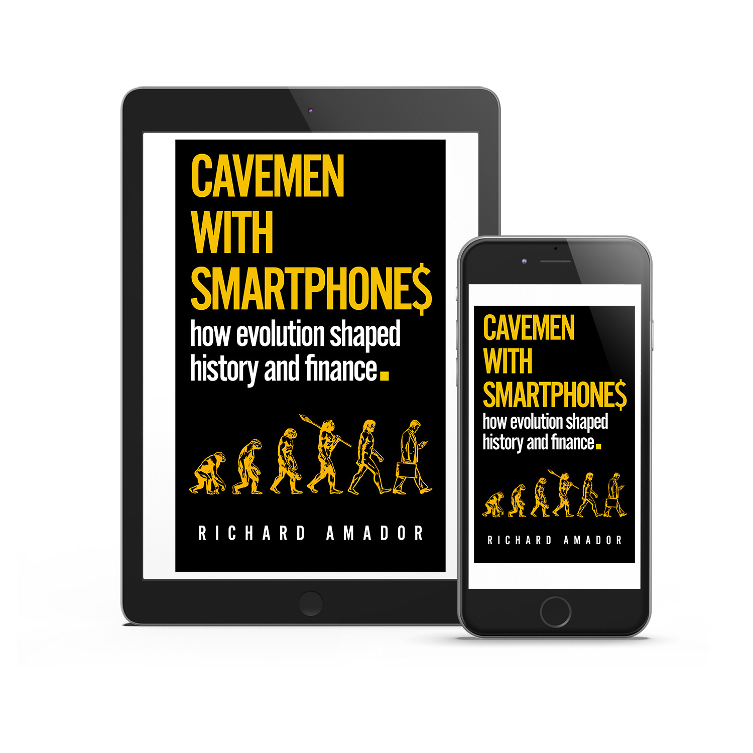 'Cavemen With Smartphones' is tongue-in-cheek meditation on the links between evolution, history and finance. The author is Richard Amador. The book cover & interior design is by Mark Thomas. To learn more about what Mark could do for your book, please visit coverness.com.