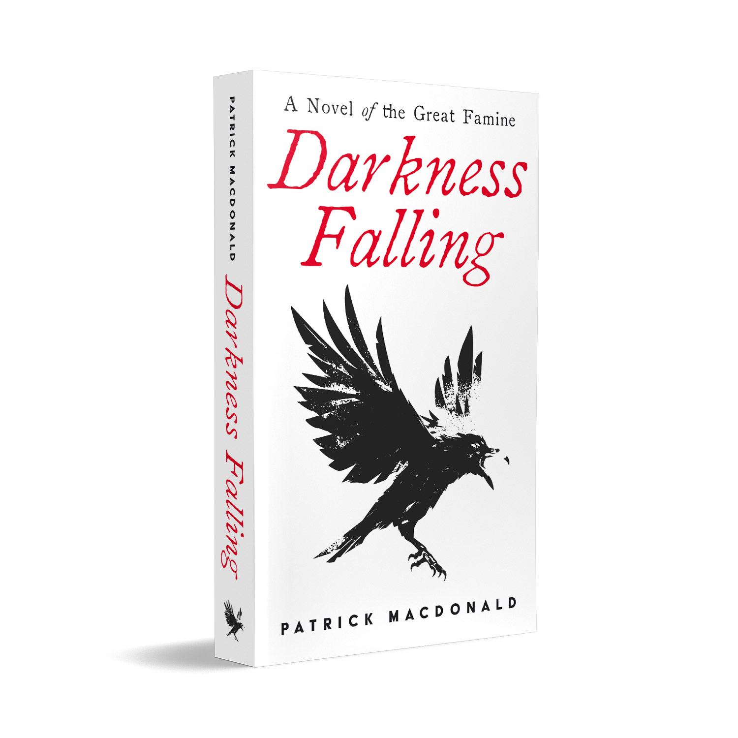 'Darkness Falling' is a sweeping historical novel, set during the Great Famine, in mid 19th Century Ireland. The author is Patrick MacDonald. The book cover design and interior formatting are by Mark Thomas. To learn more about what Mark could do for your book, please visit coverness.com.