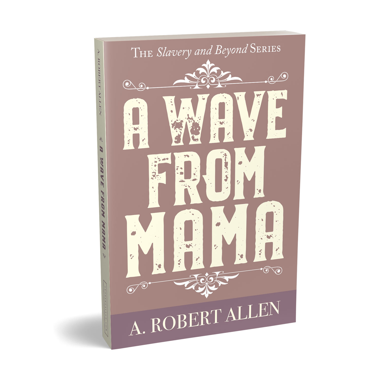 The 'Slavery and Beyond' book series charts the lives of multiple characters from the mid-19th to early 20th century America. The series author is A. Robert Allen. The book cover design is by Mark Thomas. To learn more about what Mark could do for your book, please visit coverness.com.