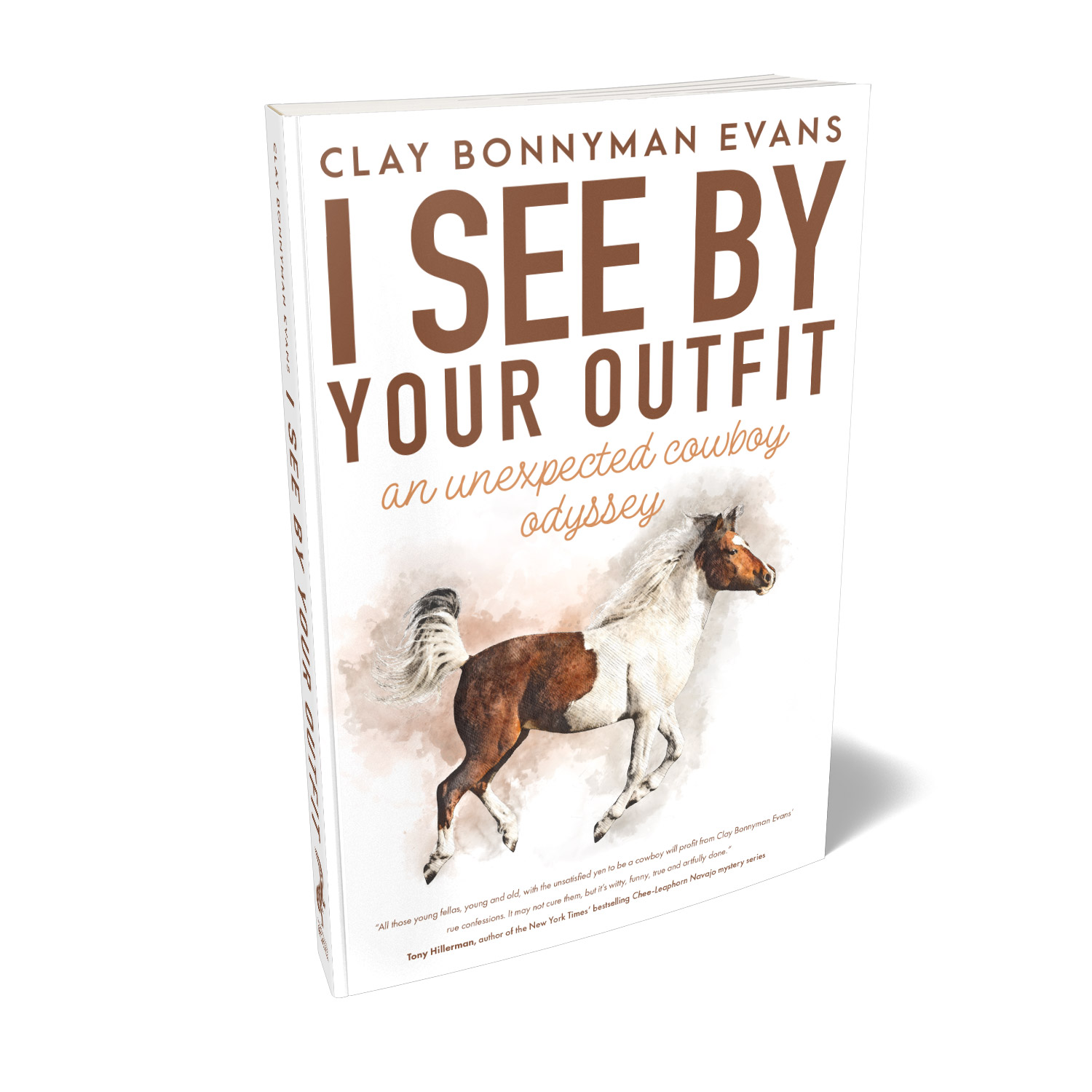 'I See By Your Outfit'' is modern cowboy memoir, reflecting on life and times on the trail in the 1980s. The author is Clay Bonnyman Evans. The book cover design and interior formatting are by Mark Thomas. To learn more about what Mark could do for your book, please visit coverness.com