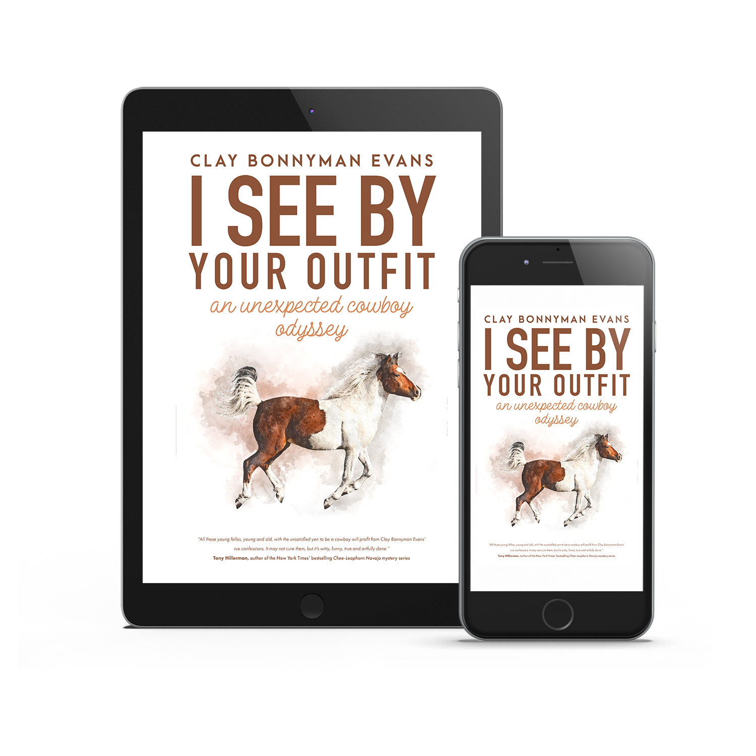 'I See By Your Outfit'' is modern cowboy memoir, reflecting on life and times on the trail in the 1980s. The author is Clay Bonnyman Evans. The book cover design and interior formatting are by Mark Thomas. To learn more about what Mark could do for your book, please visit coverness.com