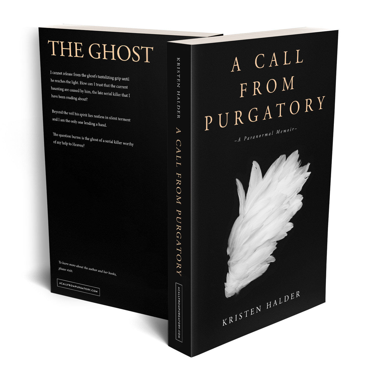 'A Call From Purgatory' is a chilling supernatural memoir. The author is Kristen Halder. The cover design & interior design of the series is by Mark Thomas. To learn more about what Mark could do for your book, please visit coverness.com