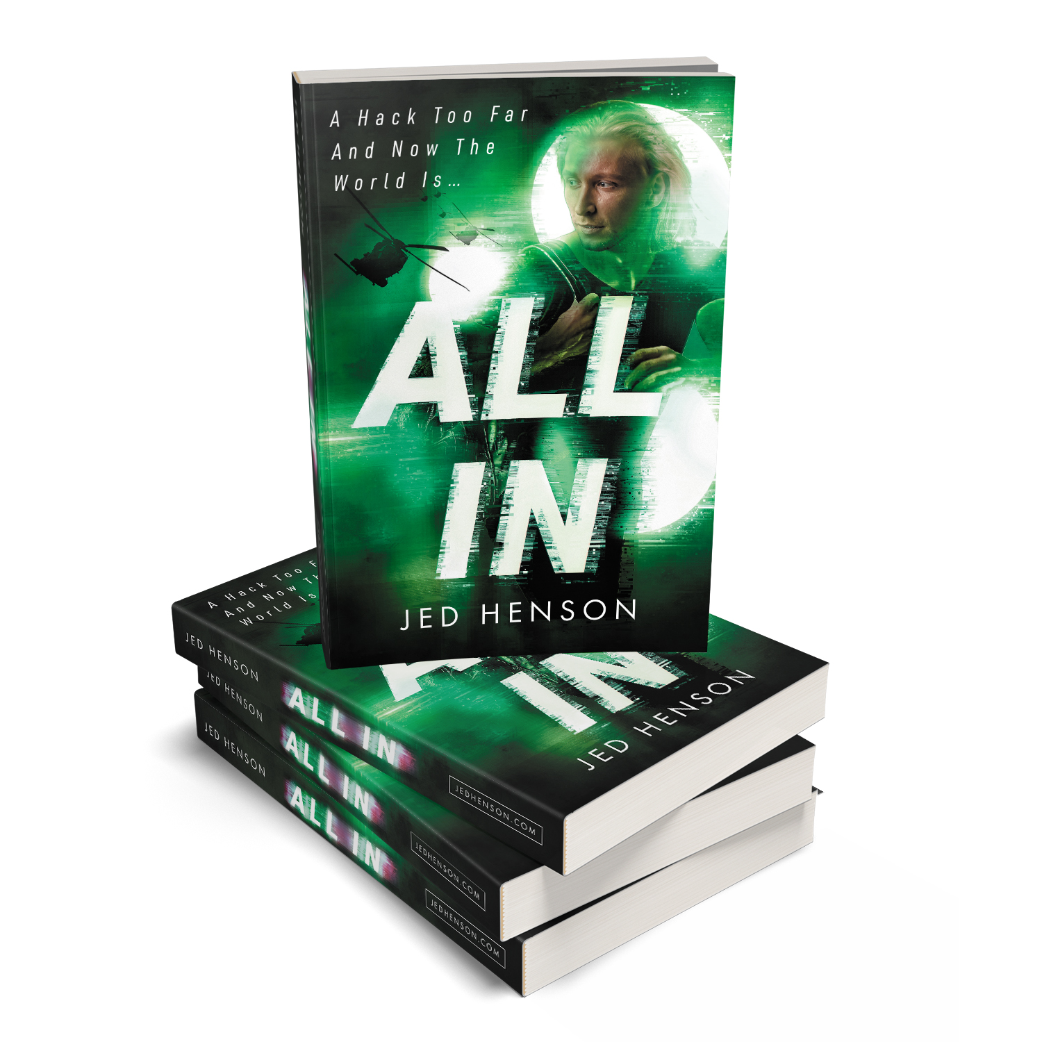 'All In' is a superior cyberthriller novel. The author is Jed Henson. The book cover and interior formatting are designed by Mark Thomas of coverness.com. To find out more about my book design services, please visit www.coverness.com