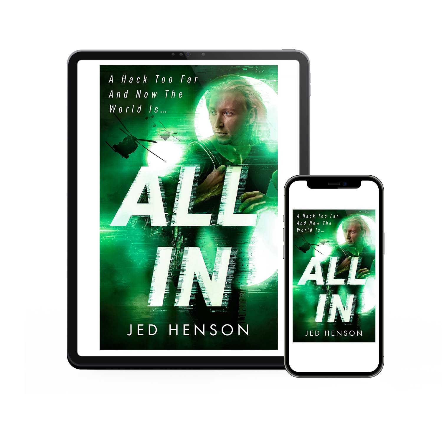 'All In' is a superior cyberthriller novel. The author is Jed Henson. The book cover and interior formatting are designed by Mark Thomas of coverness.com. To find out more about my book design services, please visit www.coverness.com