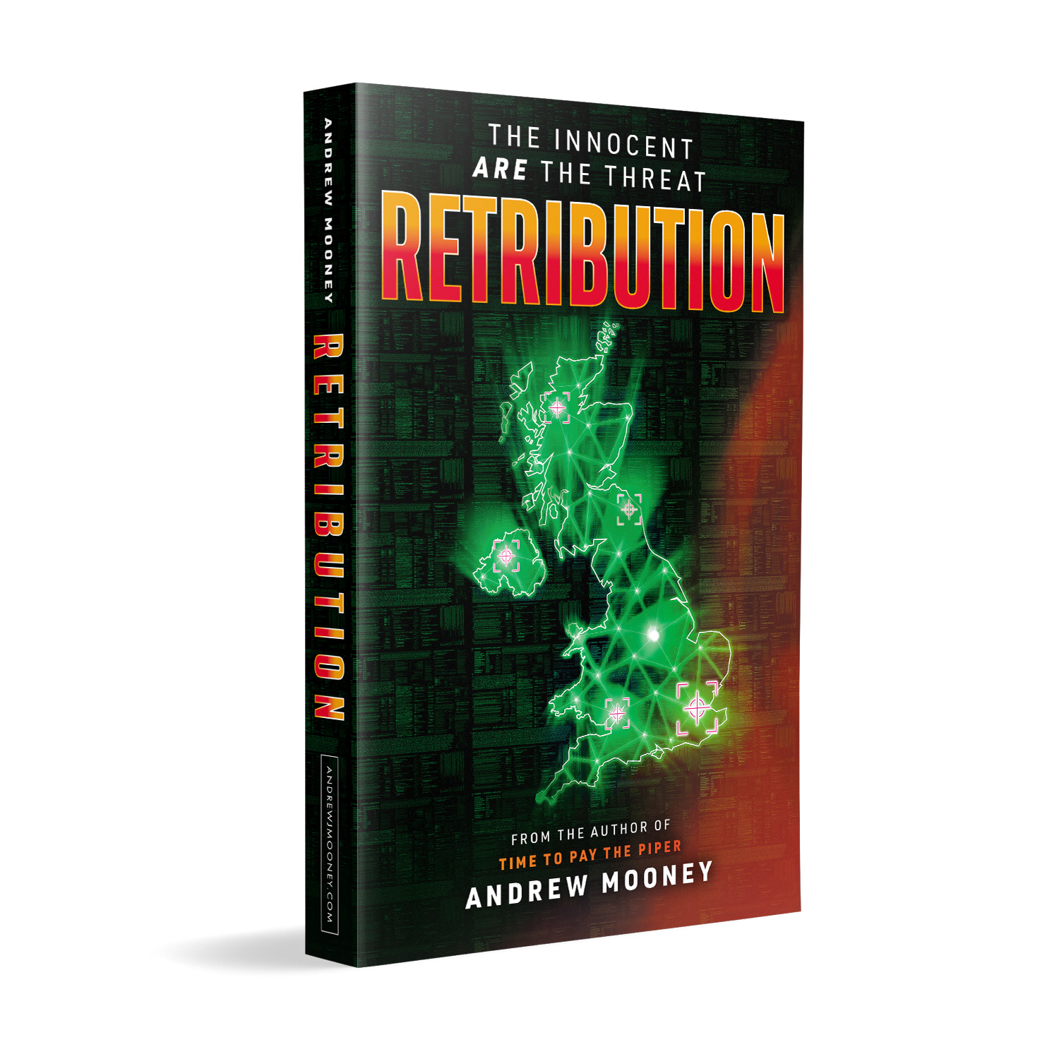 'Retribution' is a dramatic techno-terrorism thriller. The author is Andrew Mooney. The book cover and interior formatting are designed by Mark Thomas of coverness.com. To find out more about my book design services, please visit www.coverness.com