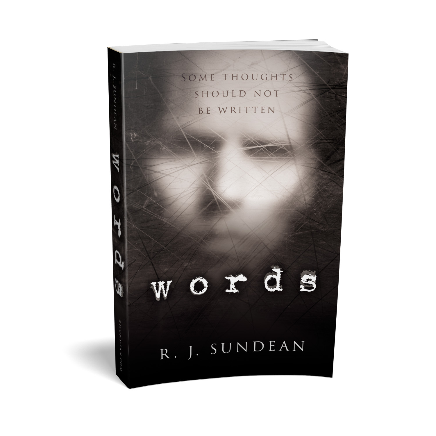 'Words' is literral and literary horror novel. The author is RJ Sundean. The book cover and interior design are by Mark Thomas. To learn more about what Mark could do for your book, please visit coverness.com.