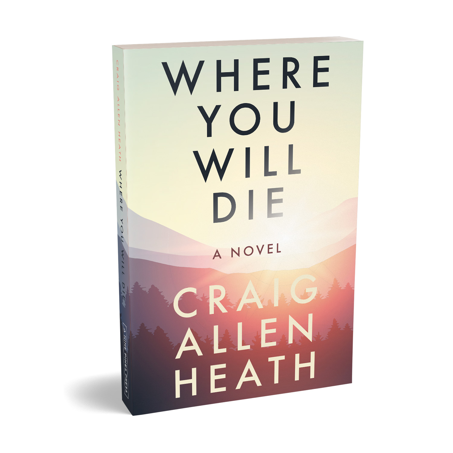 'Where You Will Die' is a deep backwoods murder fiction novel. The author is Craig Allen Heath. The book cover design & interior formatting are by Mark Thomas. To learn more about what Mark could do for your book, please visit coverness.com.