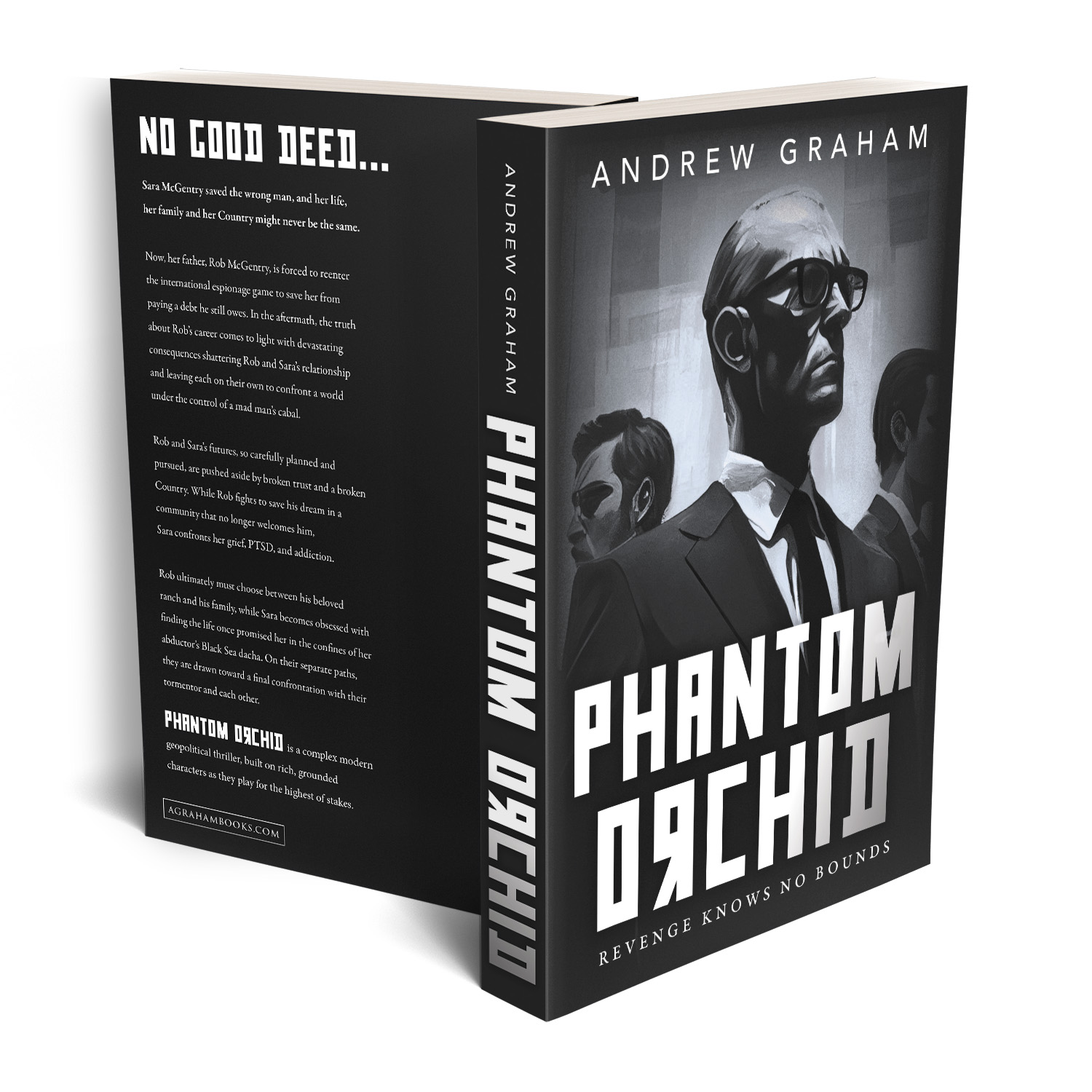'Phantom Orchid' is a dark and twisting geopolitical thriller, featuring rich characters playing for the highest of stakes. The author is Andrew Graham. The book cover design is by Mark Thomas. To learn more about what Mark could do for your book, please visit coverness.com.