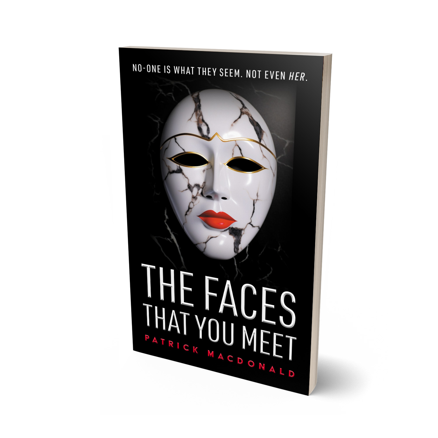 'The Faces That You Meet' is a dark, twisting thriller by Patrick Macdonald. The book cover design and interior formatting are by Mark Thomas. To learn more about what Mark could do for your book, please visit coverness.com.