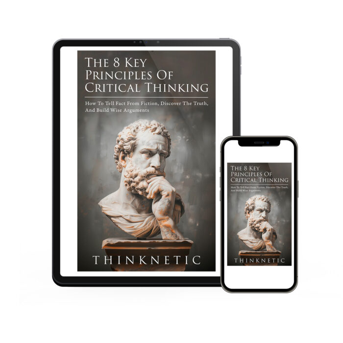 The 8 Key Principles of Critical Thinking