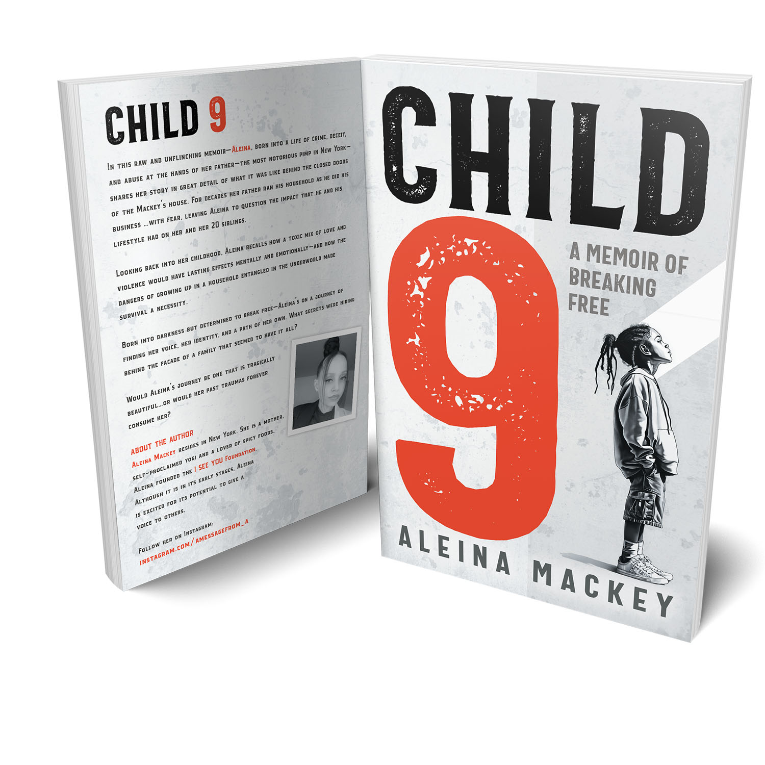 'Child 9' is a deeply affecting coming-of-age memoir by author Aleina Mackey. The cover design and interior manuscript formatting are by Mark Thomas. Learn what Mark could do for your book by visiting coverness.com.