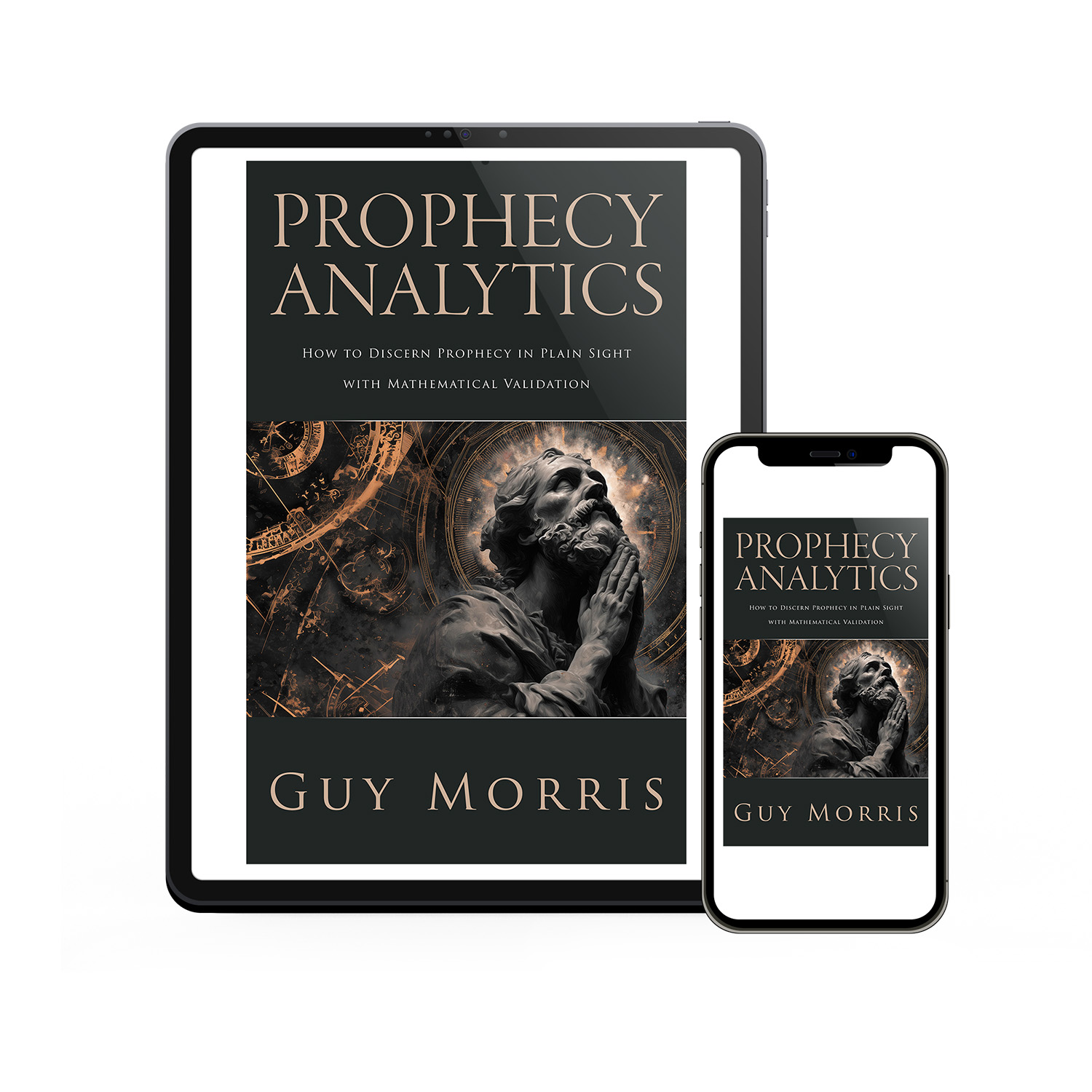 'Prophecy Analytics' is an in-depth examination of future events foretold in religious texts. The author is Guy Morris. The cover and interior design of the books are by Mark Thomas. To learn more about what Mark could do for your book, please visit coverness.com.